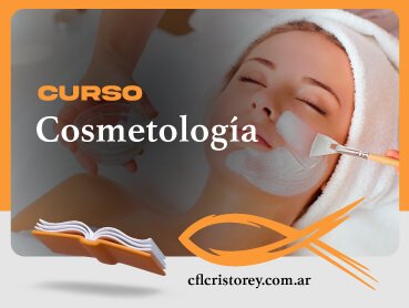 Imagen de un curso de Cosmetología. En ella, aparece el texto: 'CURSO Cosmetología' junto con el sitio web 'cflcristorey.com.ar'.